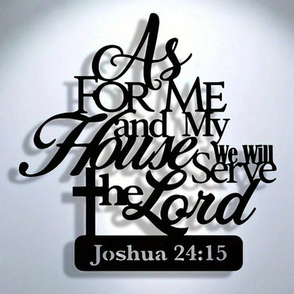 "As For Me and My House, We Will Serve the Lord" Rustic Metal Wall Art, Inspirational Christian Decor for Farmhouse Office