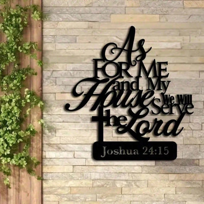 "As For Me and My House, We Will Serve the Lord" Rustic Metal Wall Art, Inspirational Christian Decor for Farmhouse Office
